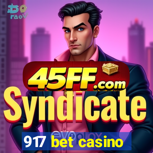 917 bet casino